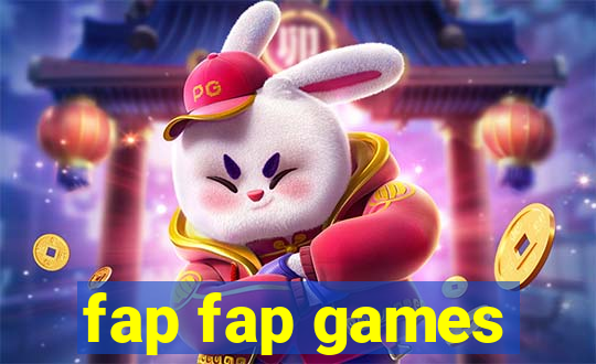 fap fap games